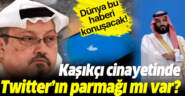 Twitter'da Suudi Arabistan için casusluk skandalı! Cemal Kaşıkçı cinayetinde Twitter parmağı mı var?