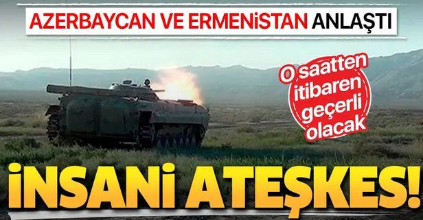 Son dakika: Azerbaycan ve Ermenistan ’insani ateşkesi’ kabul etti