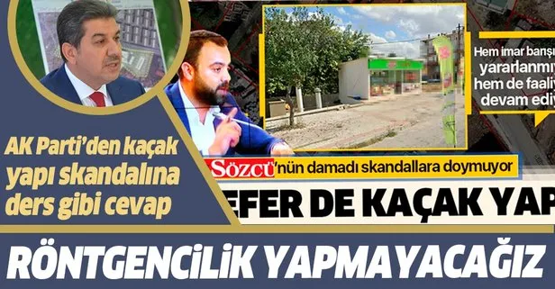 AK Parti'den Nadir Ataman’ın kaçak yapı skandalına ders gibi cevap: Röntgencilik yapmayacağız