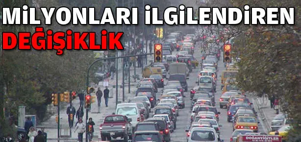 Milyonları ilgilendiren değişiklik