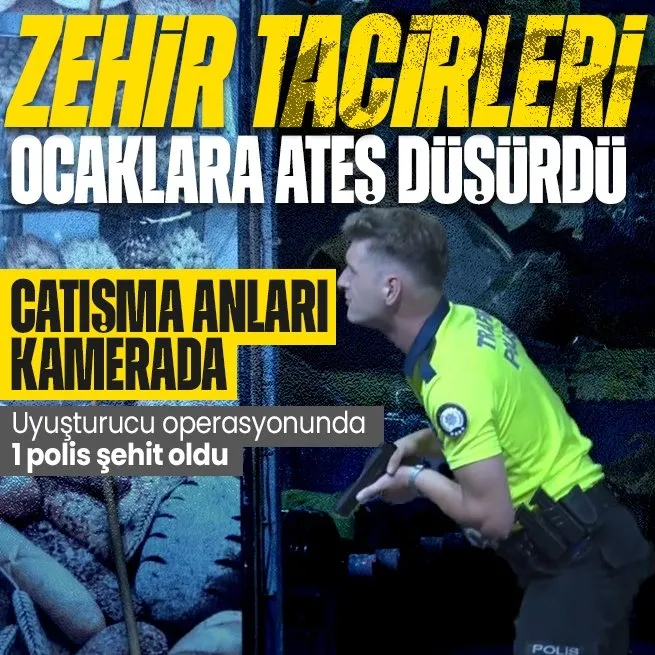 Kağıthanede uyuşturucu operasyonundan silahlı çatışma: 1 polis şehit oldu! Başkan Erdoğandan başsağlığı mesajı