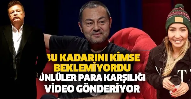 Ünlülerden para karşılığı video! Serdar Ortaç, Nuri Alço Evrim Keklik ve daha bir çok ünlü ’bu kadarını beklemiyorduk’ dedirtti...