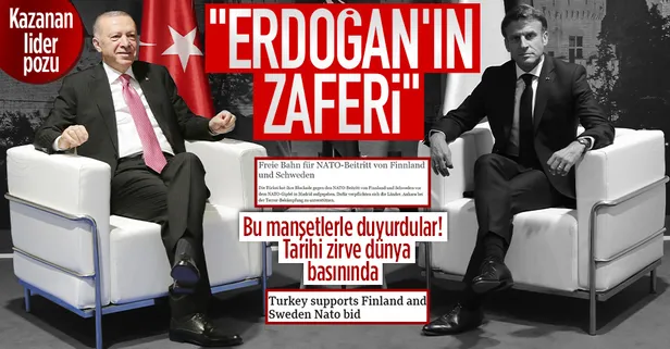 Türkiye, Finlandiya ve İsveç'ten istediğini aldı dünya basını manşete taşıdı: Erdoğan'ın zaferi