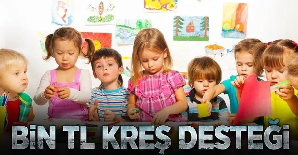 Bin TL kreş desteği