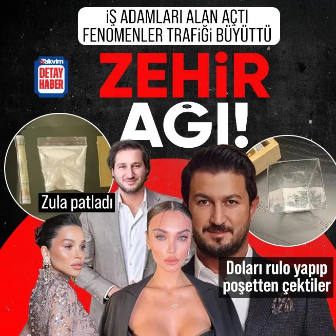 Zehirli ağ! İş adamları alan açtı fenomenler uyuşturucu trafiğini büyüttü: Doları rulo yapıp poşetten çektiler