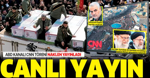 Amerikan kanalı CNN Kasım Süleymani'nin cenaze törenini naklen yayınladı