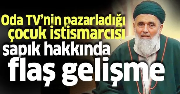 Çocuk istismarcısı sapık hakkında flaş gelişme