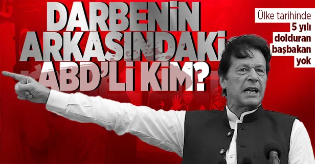 Pakistan'da hükümeti devirmek için oluşturulan komplonun arkasında ABD'li o isim mi var?