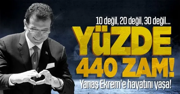 yuzde 440 zam israf sovu yapan chp li ibb baskani ekrem imamoglu ndan ust duzey yoneticilere maas kiyagi takvim