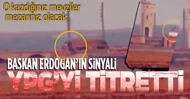 Başkan Erdoğan sinyali verdi, YPG’li teröristleri korku sardı!