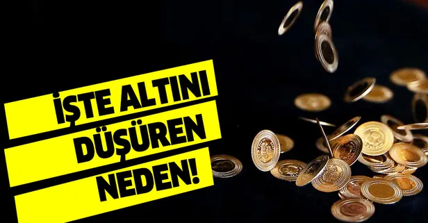 İşte altın fiyatlarının düşmesinin nedeni!