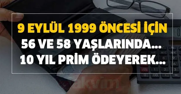 9 Eylül 1999 öncesi sigortası başlayanlar 15 yıl sigortalılık ile kısmı emekli olacak