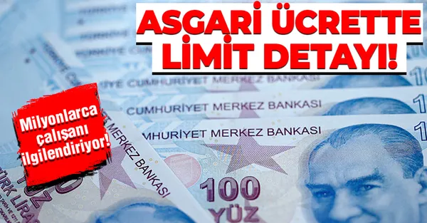 Milyonlarca çalışanı ilgilendiriyor! Asgari ücrette flaş limit detayı! Yükselecek-1