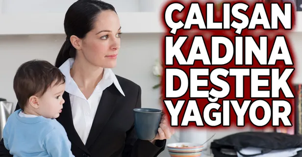 Çalışan kadına destek yağıyor
