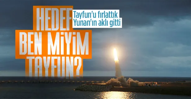 Yerli balistik füze Tayfun dünya manşetlerinden düşmüyor! Yunan medyası "vurulacak ilk hedef biziz" dedi Rus medyası "dünyaya sinyal" dedi
