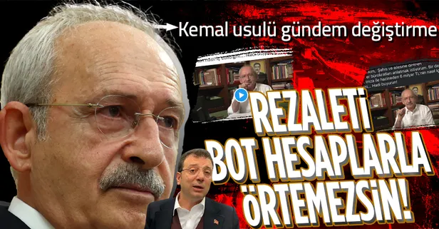 Türkiye Ekrem İmamoğlu'nun kar rezaletini konuşurken Kemal Kılıçdaroğlu bot hesaplarla gündem değiştirmeye kalktı