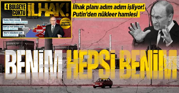 Son dakika: Putin'den Zaporijya Nükleer Santrali hamlesi! Rus mülkiyetine geçiren imzayı attı