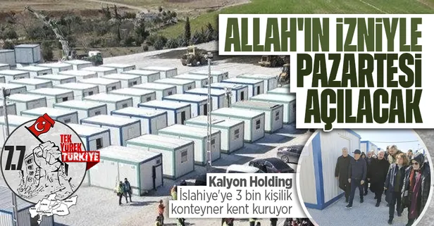 Kalyon Holding İslahiye'ye 3 bin kişilik konteyner kent kuruyor! Cemal Kalyoncu açıkladı: "Pazartesi burası kullanıma açılacak Allah'ın izniyle"