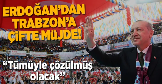 Erdoğan'dan çifte müjde