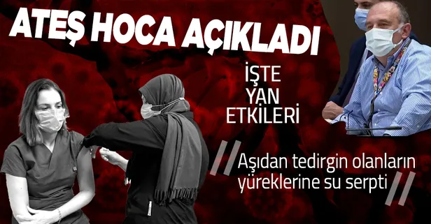Son dakika! Bilim Kurulu Üyesi Prof. Dr. Ateş Kara, koronavirüs aşısının yan etkilerini açıkladı