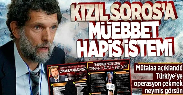 SON DAKİKA HABERİ: Gezi Parkı Davası’nda mütalaa açıklandı! Osman Kavala için müebbet hapis istemi