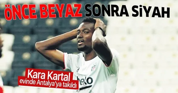 Beşiktaş, Antalyaspor’u deviremedi