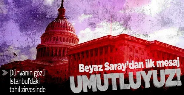 Dünyanın gözü Dolmabahçe'deki "Tahıl Koridoru" zirvesinde! Beyaz Saray'dan ilk açıklama