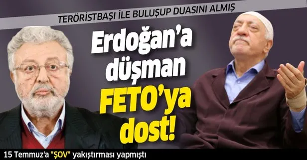 Başkan Erdoğan düşmanı Metin Akpınar FETÖ elebaşı Gülen ile görüşüp özür dilemiş