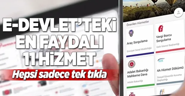 e-Devlet'teki en faydalı 11 hizmet