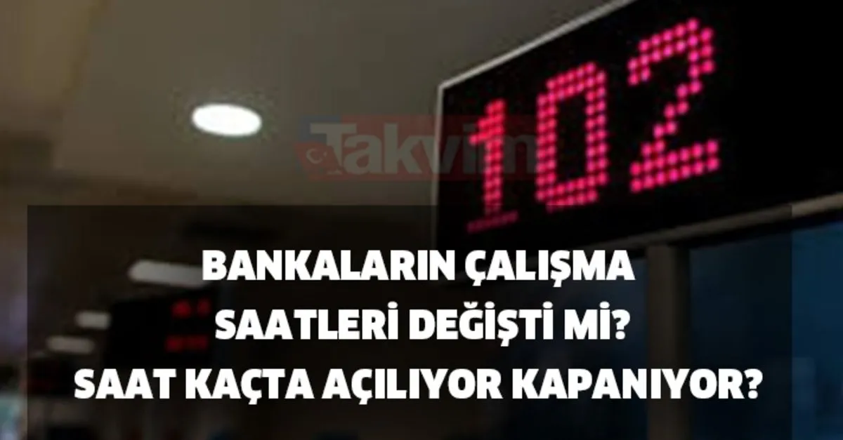 Ziraat Bankasi Is Bankasi Garanti Yapi Kredi Akbank Bankalar Saat Kacta Aciliyor Kapaniyor 9 Kasim Bankalarin Calisma Saatleri Degisti Takvim