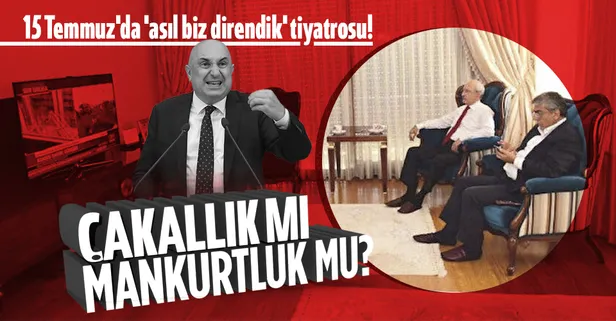 Mankurtluk mu çakallık mı? CHP'li Engin Özkoç'un FETÖ'cü darbe üzerinden giriştiği 'kahramanlık' oyunu...