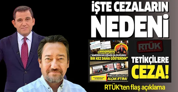 RTÜK Başkanı Şahin açıkladı! İşte Fatih Portakal ve FOX'la birlikte diğer 5 TV kanalına verilen cezaların nedeni