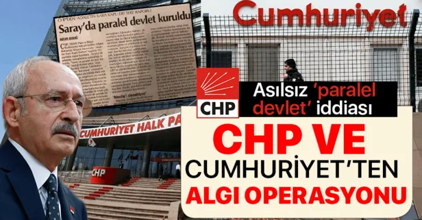 CHP ve Cumhuriyet’ten ortak algı operasyonu
