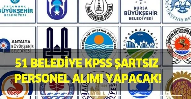 İŞKUR’da son dakika duyurusu! 51 belediye KPSS şartsız personel alımı yapılacak