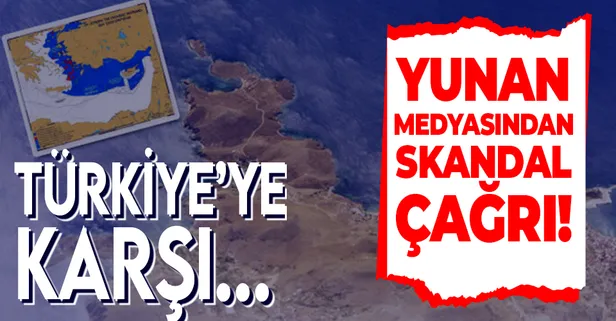 Son dakika: Yunan medyasından skandal çağrı: Türkiye'ye karşı...