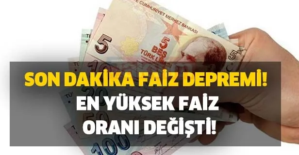 En yüksek faiz oranı değişti! 32 günlük vadeli mevduat hesabı faiz oranları açıklandı