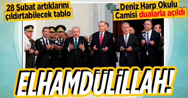 Deniz Harp Okulu Camisi, Başkan Recep Tayyip Erdoğan'ın katıldığı törende dualarla açıldı