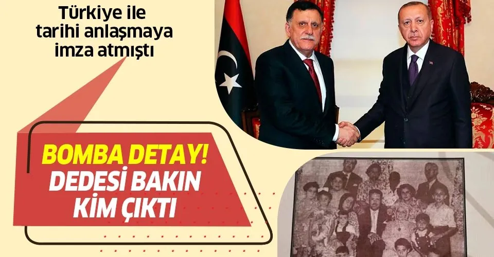 Türkiye ile tarihi anlaşmaya imza atan Libya Başkanı Fayiz es-Serrac'ın Türk asıllı olduğu ortaya çıktı