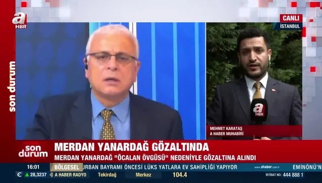 Merdan Yanardağ gözaltına alındı