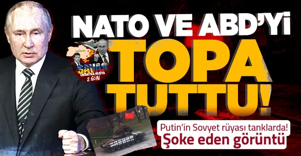 Ukrayna’ya askeri harekat başlattığı için eleştirinin hedefinde olan Putin’den ABD ve NATO’ya sert sözler! Rus tanklarında Sovyet bayrağı