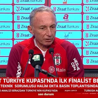 ZTK’da ilk finalist Beşiktaş! Halim Okta’dan flaş açıklamalar