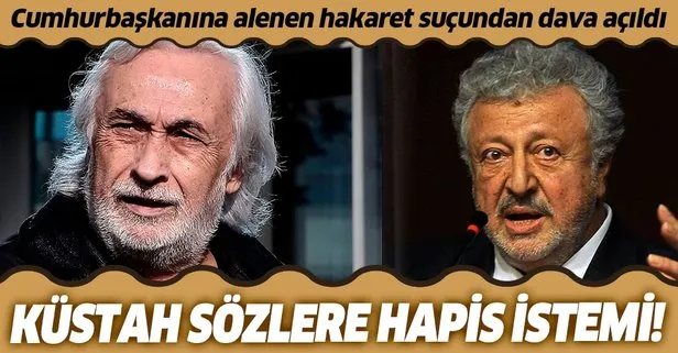 Müjdat Gezen ve Metin Akpınar için hapis istemi