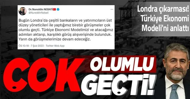 Hazine ve Maliye Bakanı Nureddin Nebati Londra’da ’Türkiye Modeli’ni anlattı: Görüşmeler çok olumlu geçti