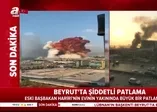 Son dakika: Lübnan'ın başkenti Beyrut'ta şiddetli patlama! İşte patlama anı...
