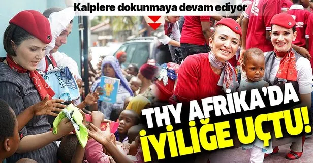Türk Hava Yolları ailesi Afrika’ya iyiliğe uçtu! Yahya Üstün Twitter hesabından bu sözlerle paylaştı