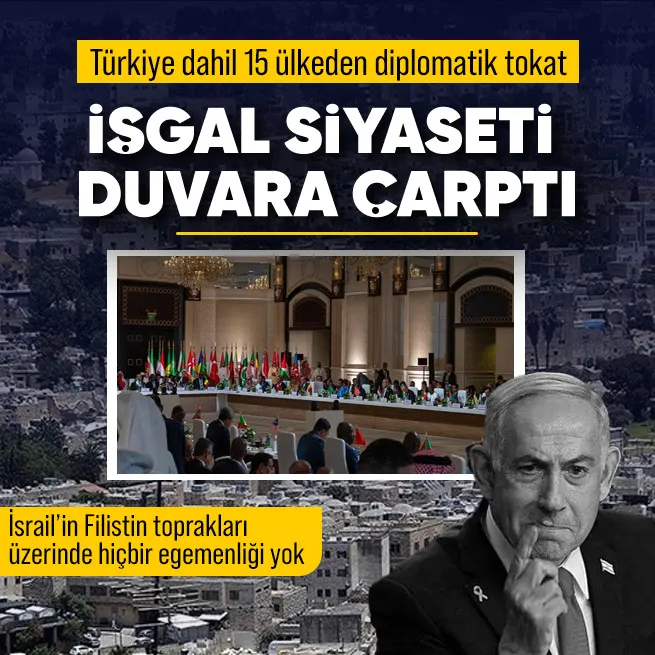 Siyonist İsrail’in Batı Şeria planına Türkiye dahil 15 ülkeden tepki