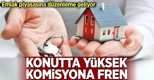 Konutta yüksek komisyona fren