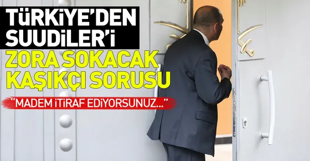 Son dakika: Çavuşoğlu açık açık sordu: Kaşıkçı'nın cesedi nerede?