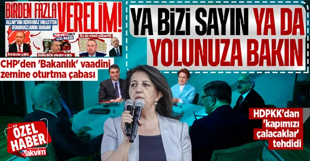 HDPKK masa altından sıkıldı masanın üstünü istiyor! Buldan 'kapımızı çalacaklar' diyerek tehdit etti: Ya bizi sayın ya da güle güle