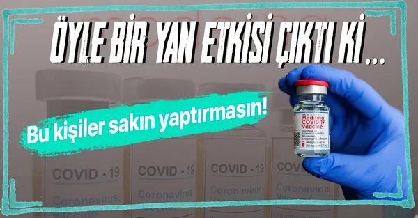 Moderna aşısında şoke eden yan etki! Bu kişiler sakın yaptırmasın!-1